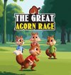 The Great Acorn Race