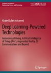 Deep Learning-Powered Technologies