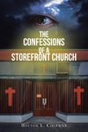 The Confessions Of A Storefront Church