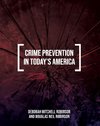 Crime Prevention in Today's America