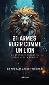 21 Armes Rugir Comme Un Lion