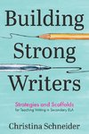 Building Strong Writers