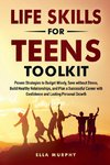 Life Skills for Teens Toolkit