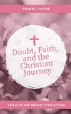 Doubt, Faith, and the Christian Journey