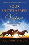 Your Untethered Voice