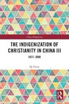 The Indigenization of Christianity in China III