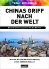 Chinas Griff nach der Welt