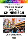 Von Null Ahnung zu etwas Chinesisch