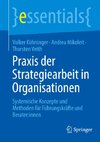 Praxis der Strategiearbeit in Organisationen