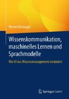 Wissenskommunikation, maschinelles Lernen und Sprachmodelle