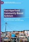 Post-Apartheid Community-Based Activism