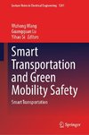 Smart Transportation and Green Mobility Safety