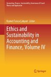 Ethics and Sustainability in Accounting and Finance, Volume IV