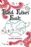 Frugal Fusion Foods