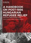 The Handbook of the 1956 Hungarian Refugees