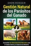 Gestión natural de los parásitos del ganado