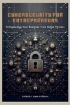 Cybersecurity for Entrepreneurs