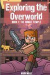 Exploring the Overworld  Book 1