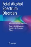 Fetal Alcohol Spectrum Disorders