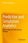 Predictive and Simulation Analytics