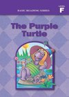 Basic Reading Series, Level F Reader, The Purple Turtle