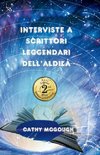 INTERVISTE A SCRITTORI LEGGENDARI DELL'ALDILÀ