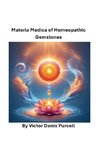 Materia Medica of  Homeopathic Gemstones