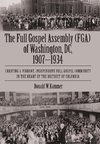 The Full Gospel Assembly (FGA) of Washington, DC, 1907-1934