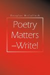 Poetry Matters - Write!