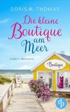 Die kleine Boutique am Meer (Nur bei uns!)