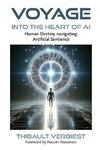 Voyage into the Heart of AI