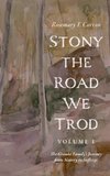 Stony the Road We Trod, Volume 1