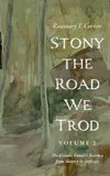 Stony the Road We Trod, Volume 2