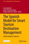 The Spanish Model for Smart Tourism Destination Management