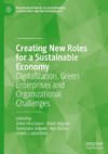 Creating New Roles for a Sustainable Economy