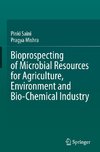 Bioprospecting of Microbial Resources for Agriculture, Environment and Bio-chemical Industry