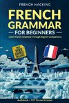 French Grammar For Beginners - Learn French Grammar Through English Comparisons