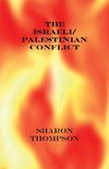 The Israeli/Palestinian Conflict