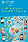 Child Development Essentials For Parents