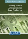 Sensory Science Applications for Food Production