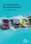 Lernsituationen Berufskraftfahrer LF 9-12