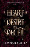 A Heart of Desire and Deceit