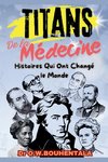 Titans de la Médecine