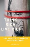 Think Rich Live Rich