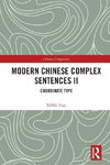 Modern Chinese Complex Sentences II