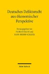 Deutsches Deliktsrecht aus ökonomischer Perspektive