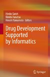 Drug Development Supported by Informatics