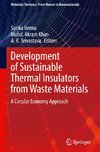 Development of Sustainable Thermal Insulators from Waste Materials