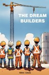 The Dream Builders