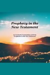 Prophecy in the New Testament